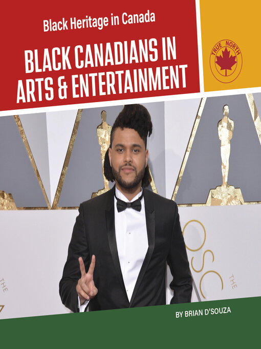 Title details for Black Canadians in Arts & Entertainment by Brian D'Souza - Available